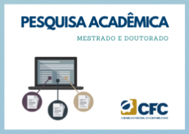CFC divulga pesquisas de mestrandos e doutorandos em Ciências Contábeis