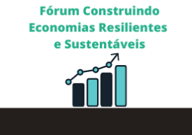 Ifac disponibiliza acesso às gravações do Fórum Construindo Economias Resilientes e Sustentáveis
