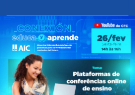 Projeto “Conexión educa y aprende” traz debate sobre as plataformas de conferências on-line de ensino