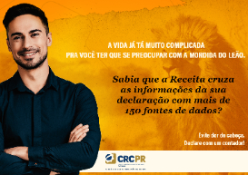 Campanha nas redes sociais do CRCPR incentiva contribuinte a contratar profissional da contabilidade para fazer a declaração do IR
