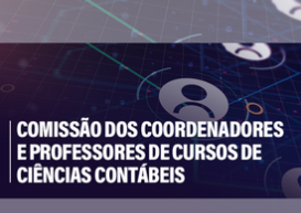 Comissão dos Coordenadores e Professores dos Cursos de Ciências Contábeis será liderada por Cesiro Aparecido da Cunha Júnior  