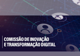 Danilo Alves Grani assume Comissão da Inovação e Transformação Digital