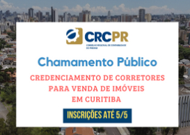 CRCPR realiza nova sessão para credenciamento de corretores para venda de alguns imóveis de sua propriedade em Curitiba