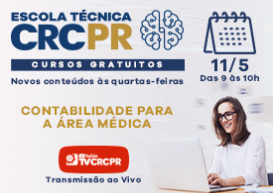 No dia 11/5, Escola Técnica CRCPR aborda “Contabilidade Para a Área Médica”