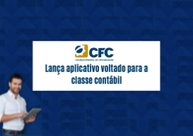 CFC lança aplicativo voltado para a classe contábil