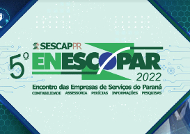 5º Encontro das Empresas de Serviços do Paraná: Profissionais da contabilidade com registro regular e ativo no CRCPR tem preço especial