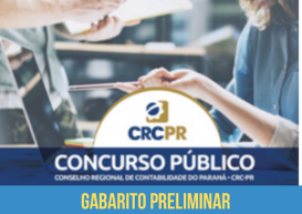 Divulgado gabarito preliminar do Concurso Público do CRCPR 2022