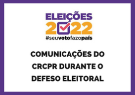 Canais de Comunicação do CRCPR têm mudanças durante o período das eleições