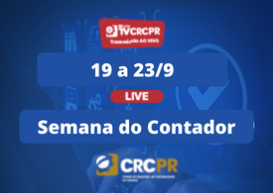Na Semana do Contador, TV CRCPR transmite lives diárias sobre Valorização Profissional, Terceiro Setor e Assuntos Contábeis, Fiscais e Tributários 