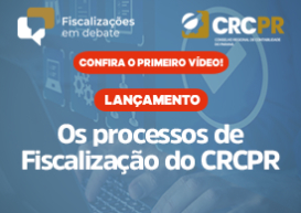 Fiscalizações em Debate: Novo projeto lança vídeo na TV CRCPR