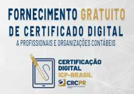 CRCPR disponibiliza certificado digital padrão ICP-Brasil gratuito para profissionais e empresários contábeis 