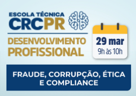 A próxima Escola Técnica CRCPR acontece no dia 29 de março e aborda 