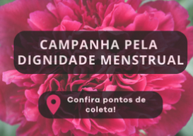 CRCPR tem ponto de coleta para Campanha pela Dignidade Menstrual até dia 31/5