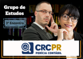 Grupo de Estudos de Perícia Contábil do CRCPR realiza 3º encontro