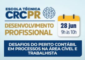 A próxima Escola Técnica CRCPR acontece no dia 28 de junho e aborda 