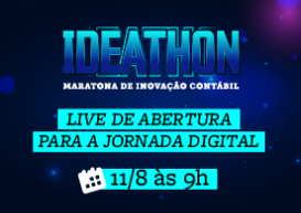 Ideathon - Maratona de Inovação Contábil tem live de lançamento na próxima semana (11/8)