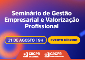Seminário de Gestão Empresarial e Valorização Profissional: confira entrevista com a palestrante Marjori Von Jelita