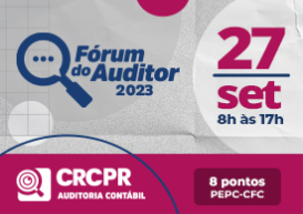 Em setembro, CRCPR realiza tradicional Fórum do Auditor