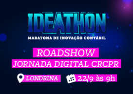 Nesta semana, Londrina é a próxima cidade a receber o Programa Ideathon - Maratona de Inovação Contábil