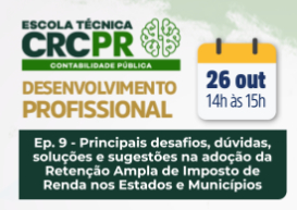 Aula da Escola Técnica CRCPR Contabilidade Pública abordará 