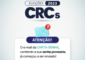Eleições CRCs 2023: carta-senha é enviada aos profissionais por e-mail e senha definitiva deve ser criada até 3 de novembro