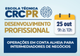 A próxima Escola Técnica CRCPR acontece no dia 25 de outubro e aborda 