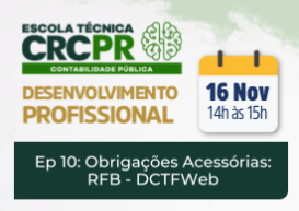 Para fechar o ano, Escola Técnica CRCPR Contabilidade Pública terá mais duas aulas, em novembro