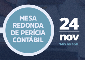 Comissão comenta perspectivas sobre a Mesa Redonda de Perícia Contábil