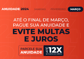 Anuidade 2024: março é o último mês para pagamento