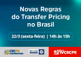 Transfer Pricing será tema de palestra da Comissão CRCPR Cooperativas, na próxima semana (22/3)