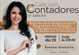 ACIC promove 3ª Edição do Café com Contadores, em Cascavel