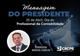 Profissional da Contabilidade: Parceiro que Agrega Valor para o Desenvolvimento do Paraná e do Brasil