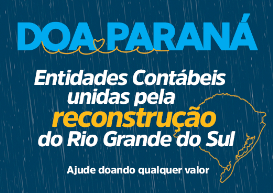 Entidades contábeis do Paraná se unem para incentivar doações em socorro às vítimas das enchentes no RS