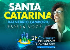 21º Congresso Brasileiro de Contabilidade: agenda diversificada inclui fóruns, painéis, palestras, encontro, seminário e apresentação de trabalhos científicos e técnicos