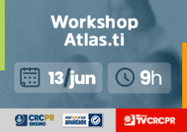 Workshop ATLAS.ti, promovido pela Comissão CRCPR Ensino, será no dia 13 de junho