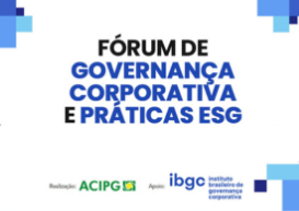 Fórum de Governança Corporativa e Práticas ESG aconteceu em Ponta Grossa no dia 20
