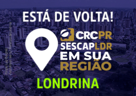  CRCPR e Sescap-LDR em Sua Região: evento que acontecerá em Londrina, em outubro, já tem inscrições abertas!