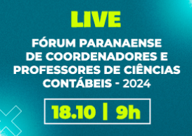 Fórum Paranaense de Coordenadores e Professores de Ciências Contábeis 2024 acontece no dia 18 de outubro