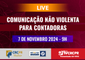 “Entre os benefícios da Comunicação Não Violenta está a capacidade de transformar relações interpessoais” diz palestrante de evento da Comissão CRCPR Mulher