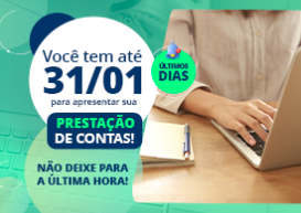 PEPC: prazo para prestação de contas referente ao ano de 2024 encerra nesta sexta (31/1)