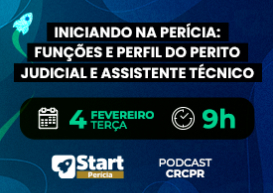 Start Perícia: primeiro episódio, sobre funções e perfil do profissional, terá entrevista com perito judicial