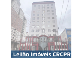 CRCPR anuncia novo leilão para venda de imóveis localizados no centro de Curitiba