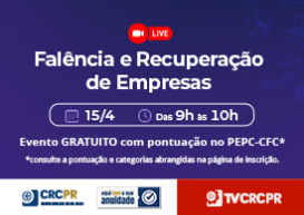 No dia 15 de abril, TV CRCPR transmite live sobre Falência e Recuperação de Empresas