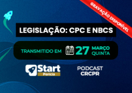 Encerramento do Start Perícia traz o tema 