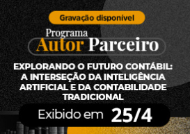 Inteligência Artificial x Contabilidade foi pauta de discussão na live Autor Parceiro 