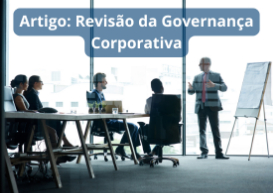 Revisão da governança corporativa: o ecossistema por trás da prevenção de fraudes