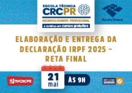 Em 21/5, a Escola Técnica contará com especialistas da Receita Federal que falarão sobre a reta final do IRPF 2025  