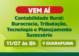 Em julho, Seminário de Contabilidade Rural acontecerá em Guarapuava
