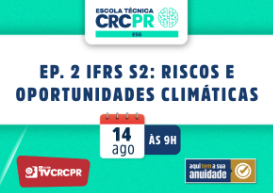 Próxima Escola Técnica ESG falará sobre IFRS S2