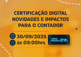 Novidades na certificação digital serão abordadas dia 30 de setembro em evento com certificadora parceira na TV CRCPR 
